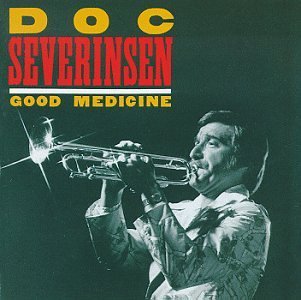 Doc Severinsen/Good Medicine