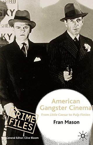 F. Mason/American Gangster Cinema@ From "little Caesar" to "pulp Fiction@2002