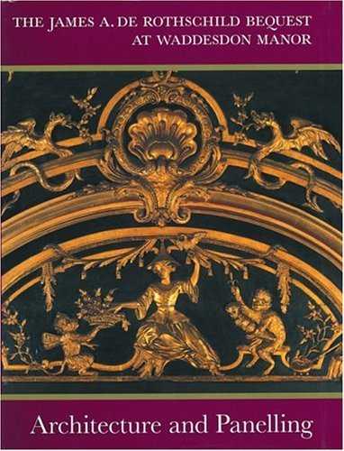 Bruno Pons Architecture And Panelling James A.De Rothschild Bequest At Waddesdon Manor 