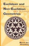 Marvin J. Greenberg Euclidean & Non Euclidean Geometries Development And History 0 Edition; 