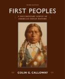 Colin G. Calloway First Peoples A Documentary Survey Of American Indian History 