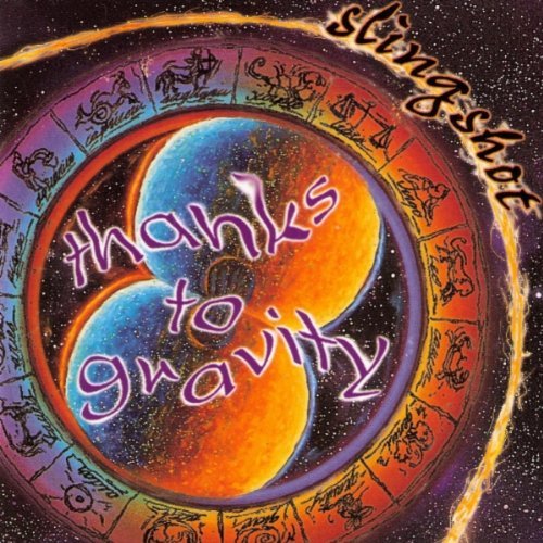 Thanks To Gravity/Slingshot