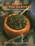 Beverly Cox Spirit Of The Harvest North American Indian Cooking 