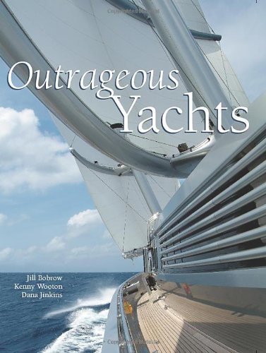 Jill Bobrow Outrageous Yachts 