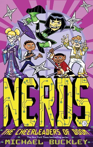 Michael Buckley/The Cheerleaders of Doom (Nerds Book Three)