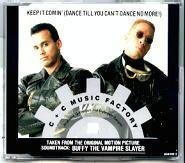 C & C Music Factory/Keep It Comin' (Dance Till You Can'T Dance No More