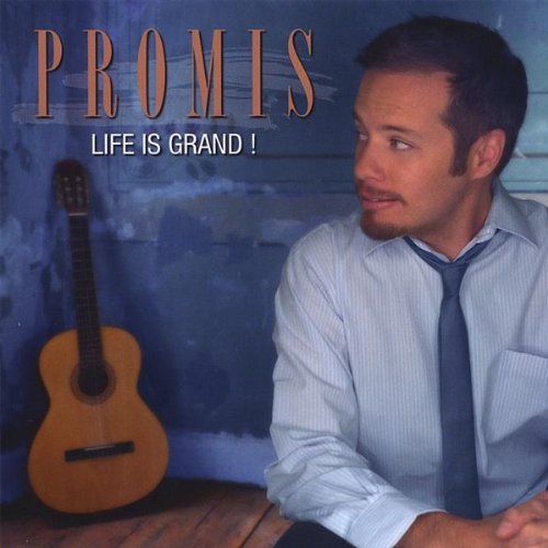 Promis/Life Is Grand!