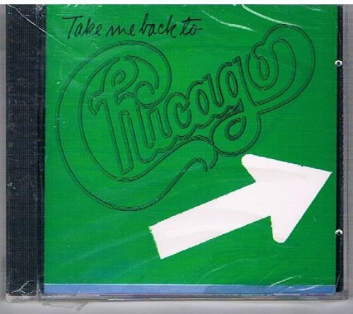 Chicago/Take Me Back To Chicago