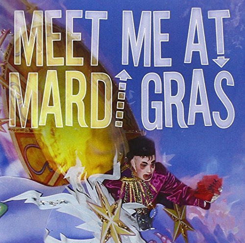 Meet Me At Mardi Gras/Meet Me At Mardi Gras