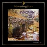 Morningstar Prepare The Way 