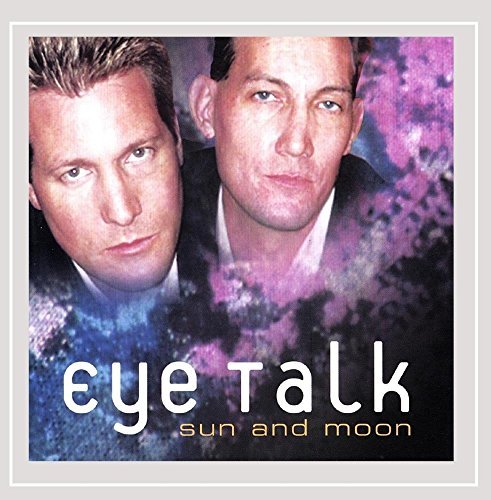 Eye Talk/Sun & Moon