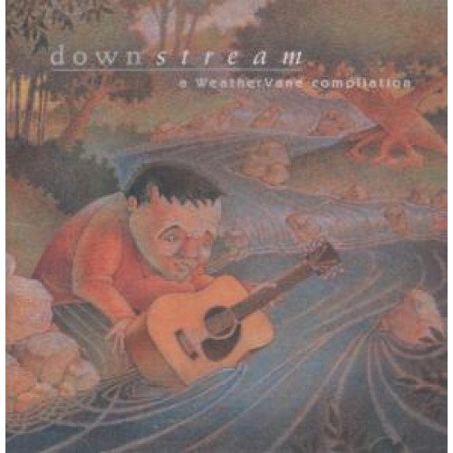Downstream: A Weathervane Compilation/Downstream: A Weathervane Compilation