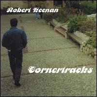 Robert Keenan/Cornertracks