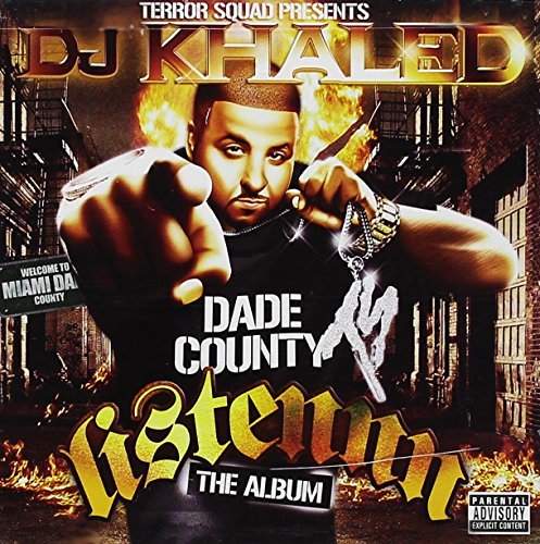 Dj Khaled (Terror Squad Presen/Listennn The Album!@Explicit Version