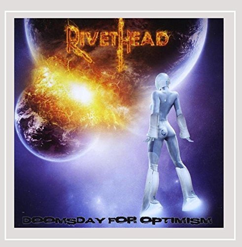 Rivethead/Doomsday For Optimism