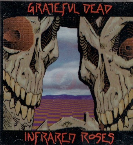 Grateful Dead/Infrared Roses