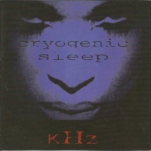 Khz/Cryogenic Sleep
