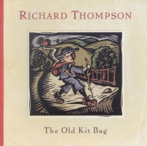 Richard Thompson/The Old Kit Bag