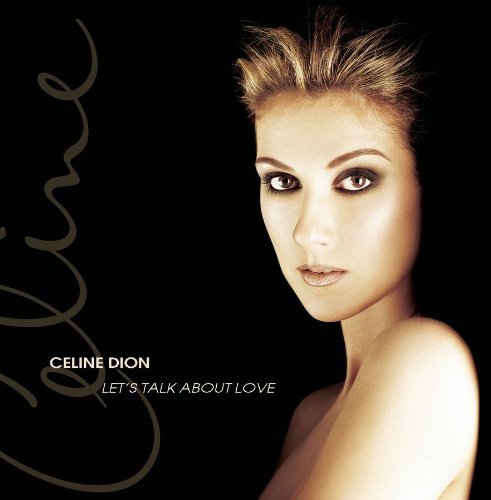 Celine Dion/Let's Talk About Love@Feat. Barbara Streisand