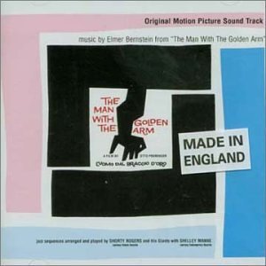 Elmer Bernstein/Man With The Golden Arm@Import-Gbr