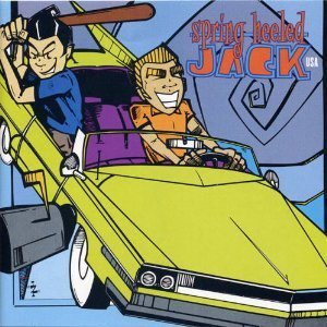 Spring Heeled Jack U.S.A./Songs From Suburbia