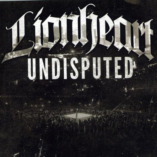 Lionheart/Undisputed@Explicit Version