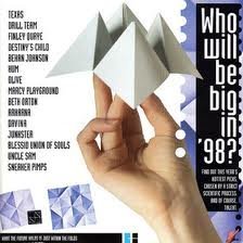 Who Will Be Big In '98?/Who Will Be Big In '98?