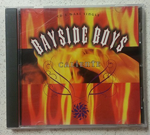 Bayside Boys/Caliente (X4) / Nowhere To Run