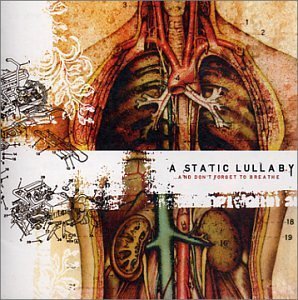 Static Lullaby/And Don'T Forget To Breathe