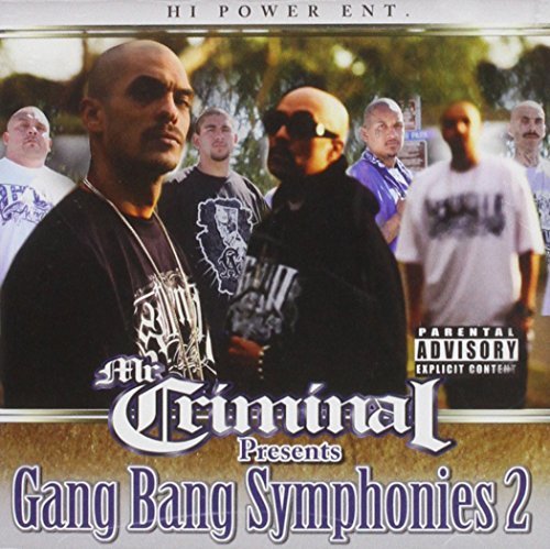 Mr. Criminal Presents/Gang Bang Symphonies Pt. 2@Explicit Version