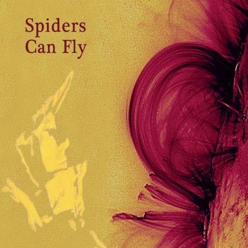 Spiders Can Fly/Spiders Can Fly