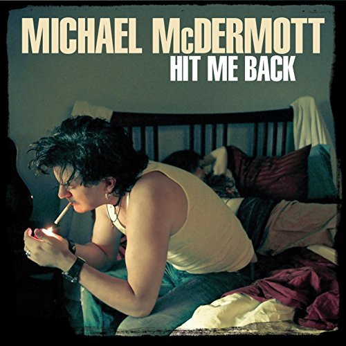 Michael Mcdermott/Hit Me Back