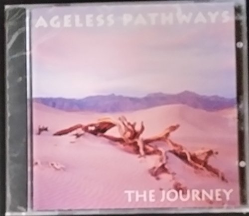 Ageless Pathways/Ageless Pathways-Journey@Kindler/Rojo/Unu Mondo/Kelly@Barefoot/Friesen/Kropinski