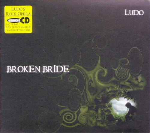 Ludo/Broken Bride
