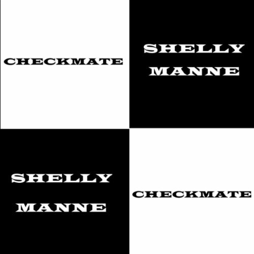 Shelly Manne & His Men/Checkmate