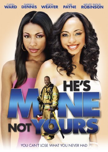 He's Mine Not Yours/Dennis/Weaver/Ward@Ws@Nr