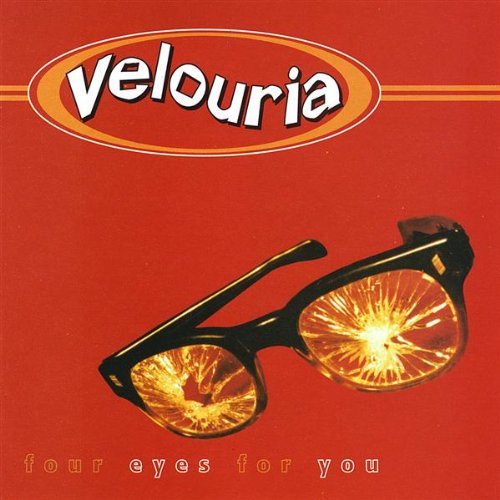 Velouria/Four Eyes For You