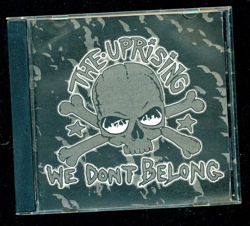 The Uprising/The Uprising We Don'T Belong