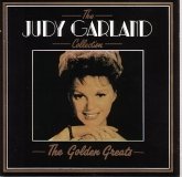Judy Garland/The Judy Garland Collection: The Golden Greats