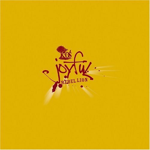K-Os/Joyful Rebellion