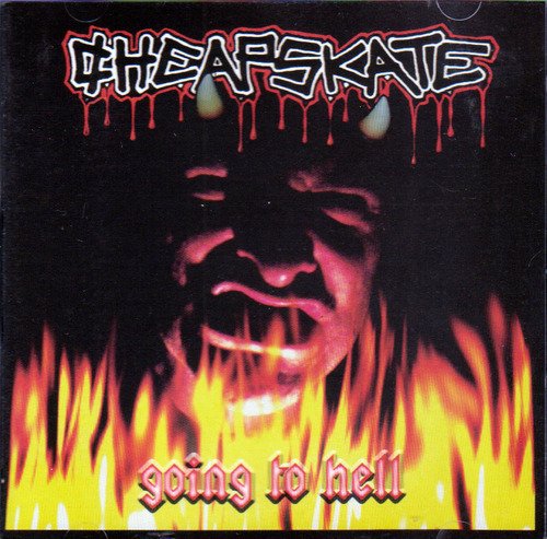 Cheapskate/Going To Hell