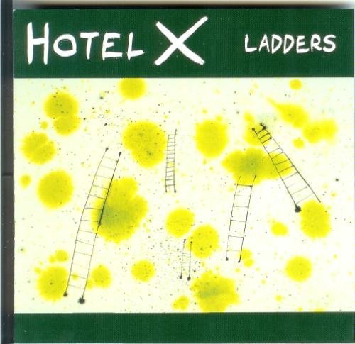 Hotel X/Ladders