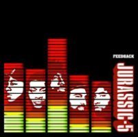 Jurassic 5/Feedback