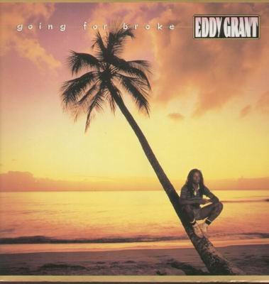 Eddy Grant/Going For Broke