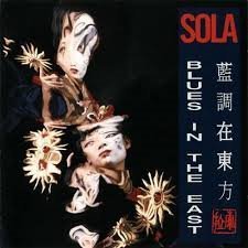 Sola/Blues In The East