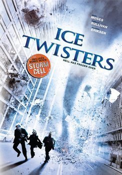 Ice Twisters With Bonus Film S Moses Rogers Pg13 2 DVD 