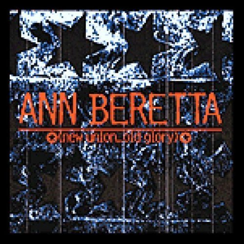 ANN BERETTA/NEW UNION OLD GLORY