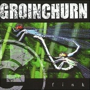 Groinchurn/Fink