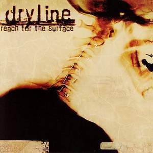 Dryline/Reach For The Surface