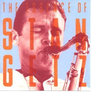 Stan Getz/Essence Of Stan Getz